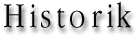 Historik